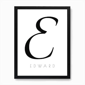 Edward Typography Name Initial Word Art Print