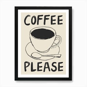 Coffee Please Kitchen Print Art Print