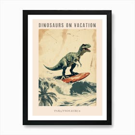 Vintage Tyrannosaurus Dinosaur On A Surf Board 2 Poster Art Print