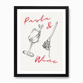 Pasta And Wine Art Print