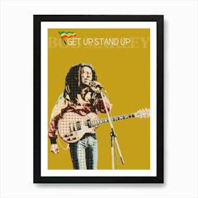 Get Up, Stand Up Bob Marley Art Print
