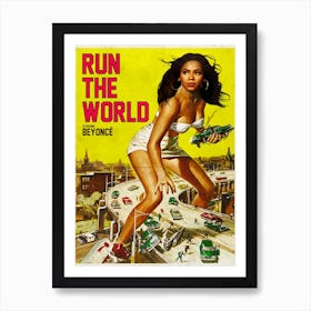 RUN THE WORLD Art Print