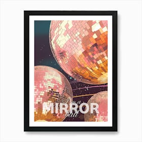 Im A Mirror Ball Art Print