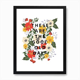 Good Old Days Art Print