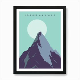 Reaching New Heights 2 Art Print