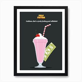 Pulp Fiction Mia Wallace Milkshake Art Print