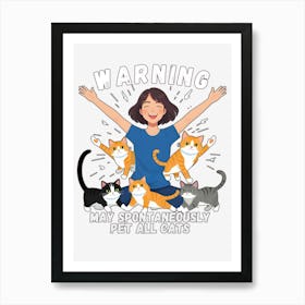 Embrace of Whiskers: The Cat Enthusiast’s Utopia Art Print