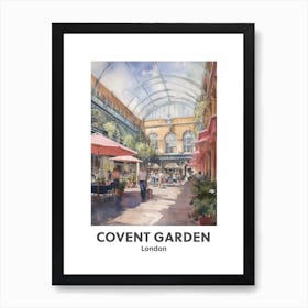 Covent Garden, London 4 Watercolour Travel Poster Art Print