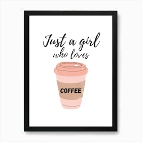 Girl Coffee Art Print