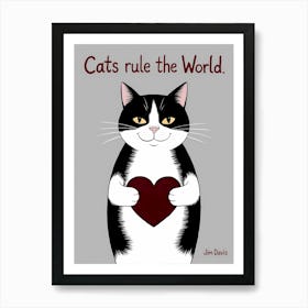 Cats Rule The World Art Print