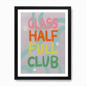 Glass Half Full Club Poster