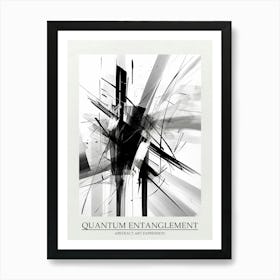 Quantum Entanglement Abstract Black And White 9 Poster Art Print