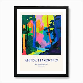 Colourful Abstract Muir Woods National Park Usa 4 Poster Blue Art Print