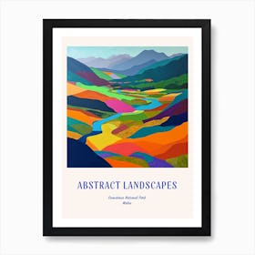 Colourful Abstract Snowdonia National Park Wales 8 Poster Blue Art Print