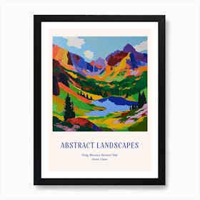 Colourful Abstract Rocky Mountain National Park Usa 6 Poster Blue Art Print