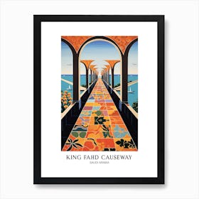 King Fahd Causeway, Saudi Arabia Colourful 1 Travel Poster Art Print