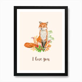 Fox I Love You Art Print