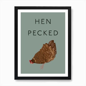 Hen Pecked Art Print