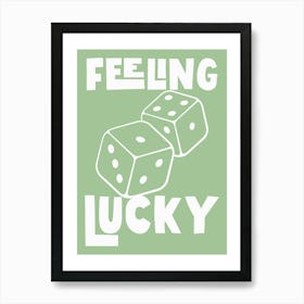 Feeling Lucky - Green And White Affiche