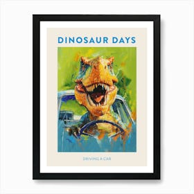 Dinosaur Driving A Car Blue Green Poster Art Print