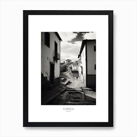 Poster Of Cuenca, Spain, Black And White Analogue Photography 3 Art Print