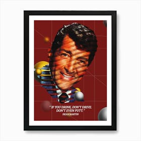 Quote In Ribbon Famous People Dean Martin ― If You Drink, Don T Drive, Don T Even Putt Art Print