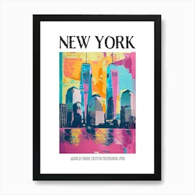 World Trade Center Memorial New York Colourful Silkscreen Illustration 1png Poster Art Print