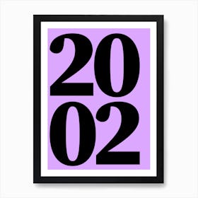 2002 Typography Date Year Word Art Print