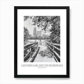 Lady Bird Lake And The Boardwalk Austin Texas Black And White Drawing 2 Poster Art Print