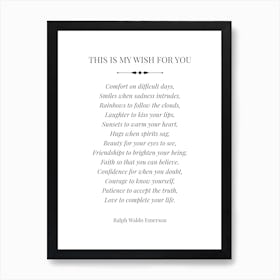 This Is My Wish For You by Ralph Waldo Emerson Art Print