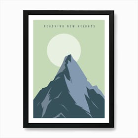 Reaching New Heights 3 Art Print