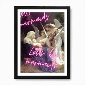 Let'S Be Mermaids Art Print