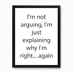 Funny Quote 17 Art Print