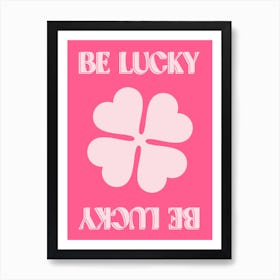 Be Lucky Clover Pink Print Affiche