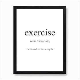 Exercise Meaning Art Print