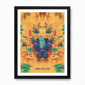 Dream On Art Print