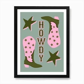 Cowboy Boots Howdy Pink and Green Art Print