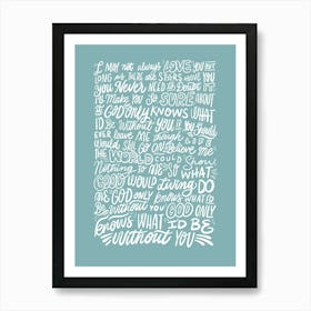 God Only Knows  what I'd be without you - Song Lyrics Art Print