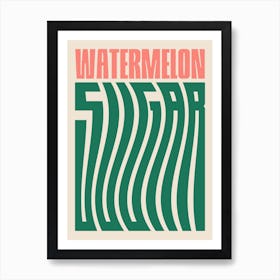 Pink And Green Typographic Watermelon Sugar Art Print