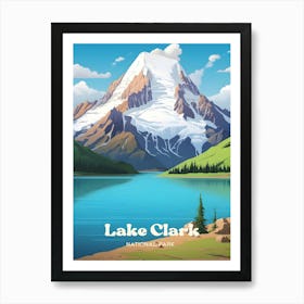 Lake Clark National Park Alaska Snow Mountain Travel Art Art Print