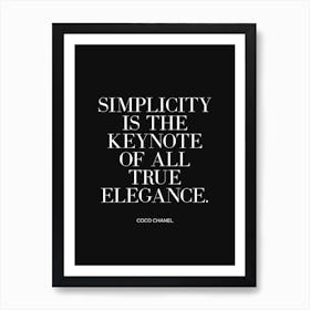 Simplicity and elegance Quote Art Print