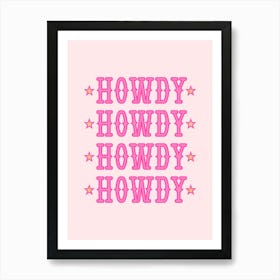 Pink Howdy Art Print