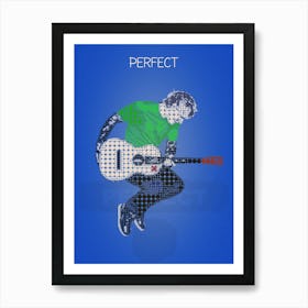 Perfect — Ed Sheeran Art Print