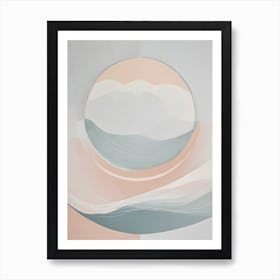Billow - True Minimalist Calming Tranquil Pastel Colors of Pink, Grey And Neutral Tones Abstract Painting for a Peaceful New Home or Room Decor Circles Clean Lines Boho Chic Pale Retro Luxe Famous Peace Serenity Art Print