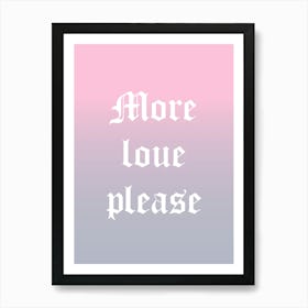 More Love Please Póster