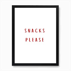 Snacks Please Red Art Print