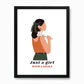 Just A Girl With Goals Art Print