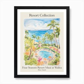 Poster Of Four Seasons Resort Collection Maui At Wailea   Maui, Hawaii   Resort Collection Storybook Illustration 4 Art Print