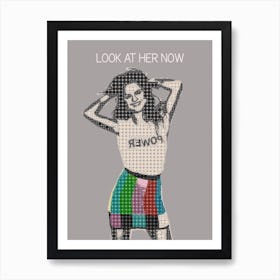 Look At Her Now Selena Gomez Art Print