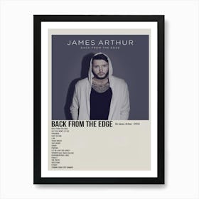 Back From The Edge By James Arthur 2016 Poster 2 Art Print